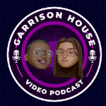 Garrison House Podcast